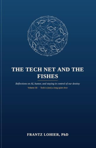 Cover — The Tech Net and the Fishes